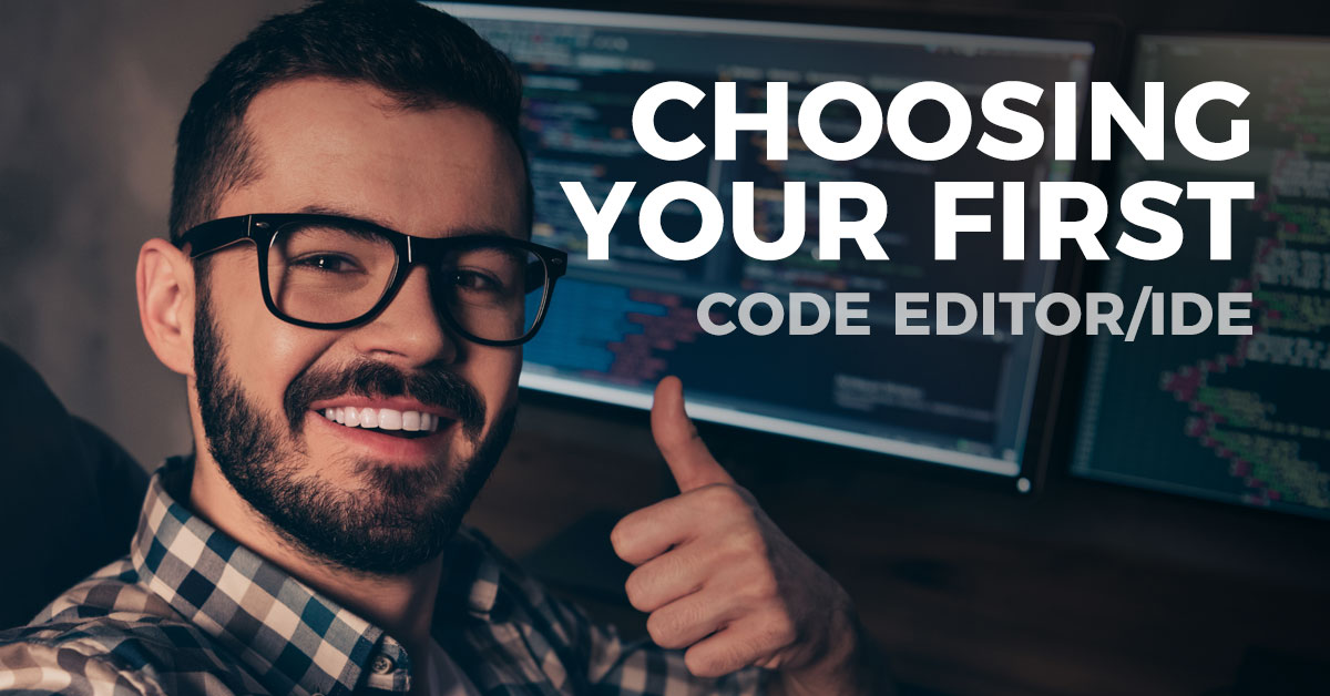 Choosing Your First Code Editor/IDE: Tool Recommendations for Newcomers