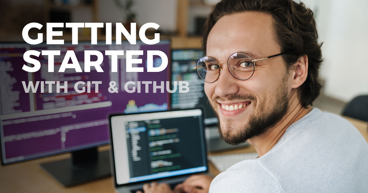 Getting Started With Git & GitHub: Version Control Essentials